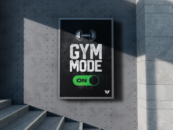 Gym Mode On Poster