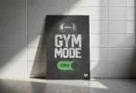Gym Mode On Poster