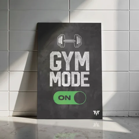 Gym Mode On Poster